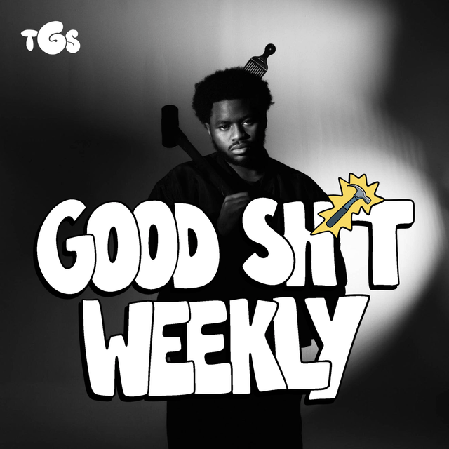 Good Sh*t Weekly 10/12/26 Cover