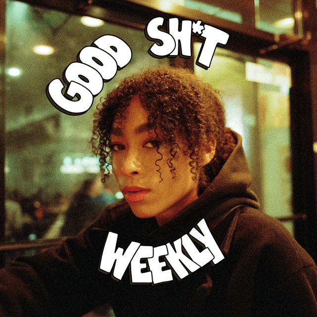 Good Sh*t Weekly 3/23/26 Cover
