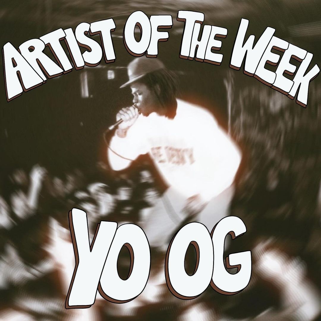 Artist of the Week: Yo OG Cover