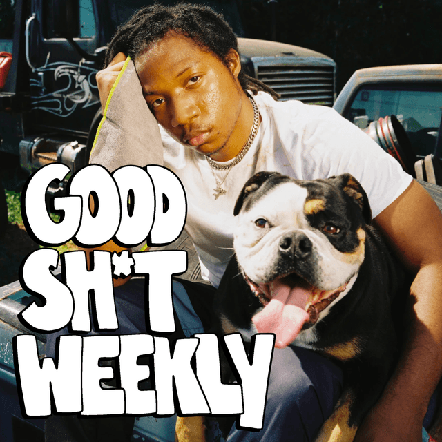Good Sh*t Weekly 5/18/26 Cover
