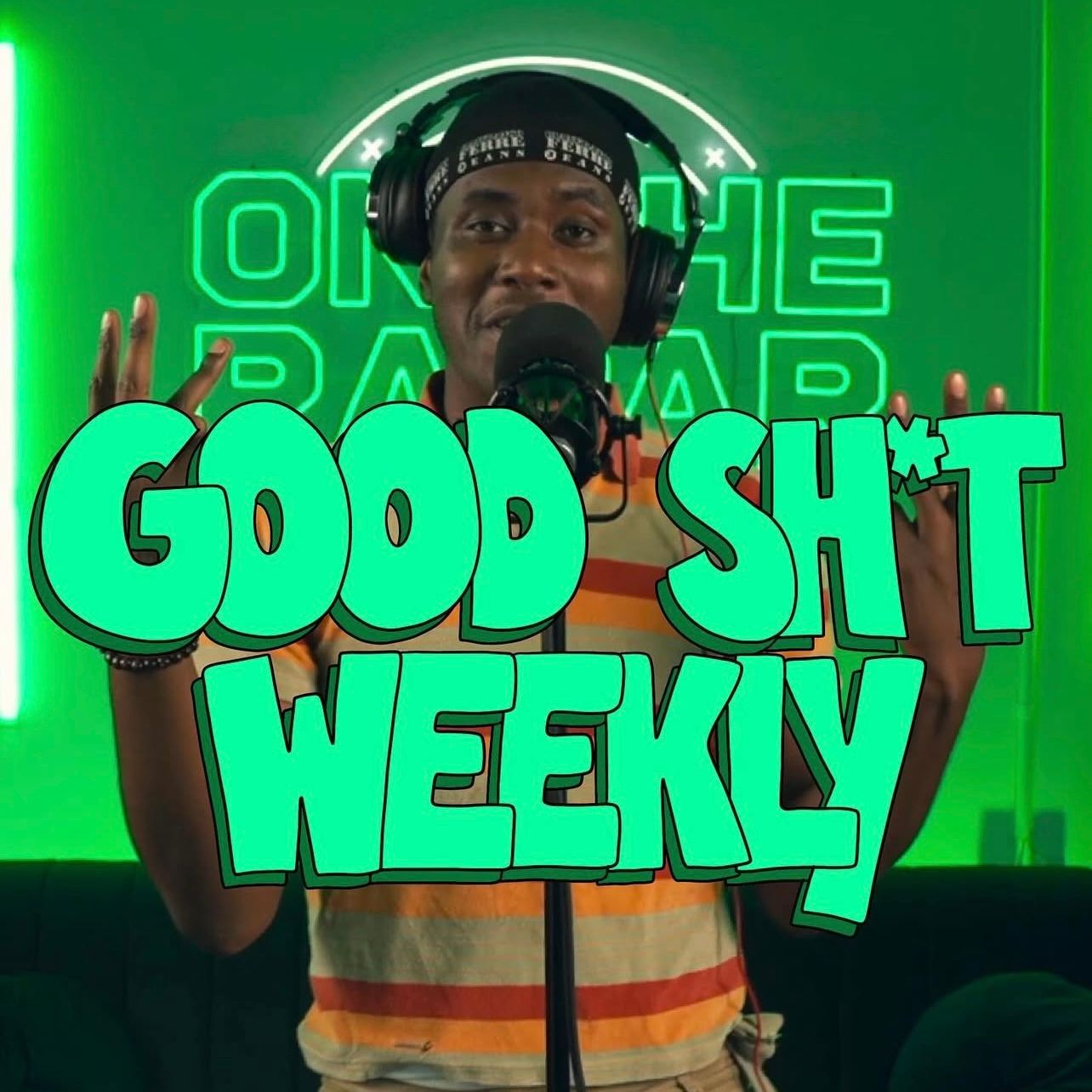 Good Sh*t Weekly 10/14/24 Cover