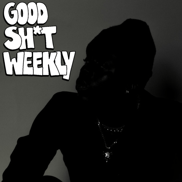 Good Sh*t Weekly 5/26/26 Cover