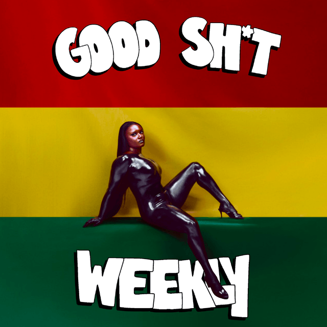 Good Sh*t Weekly 6/23/25 Cover